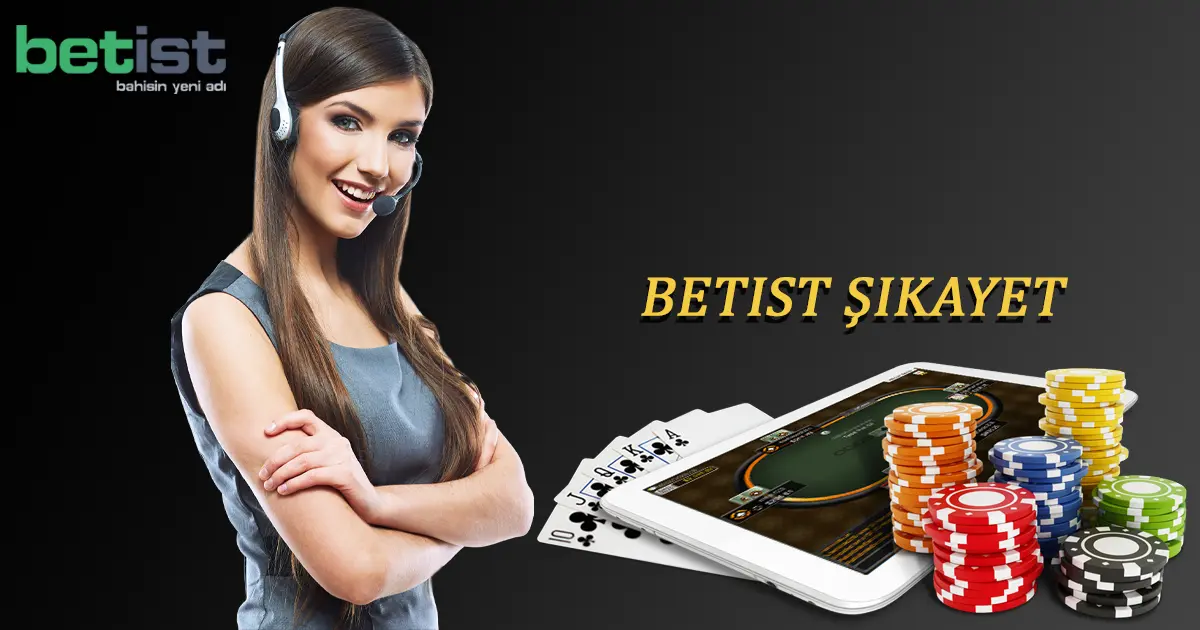Read more about the article Betist Şikayet